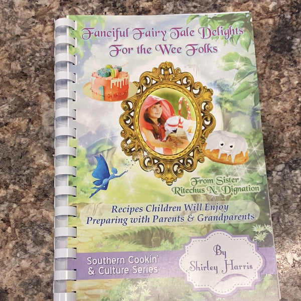 Fanciful fairy tale delights cookbook